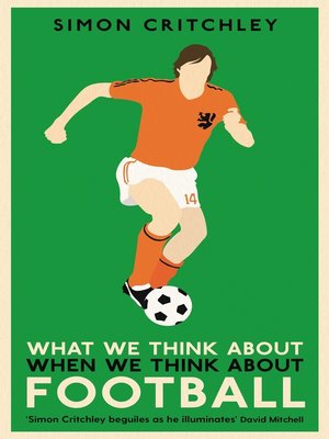 cover image of What We Think About When We Think About Football